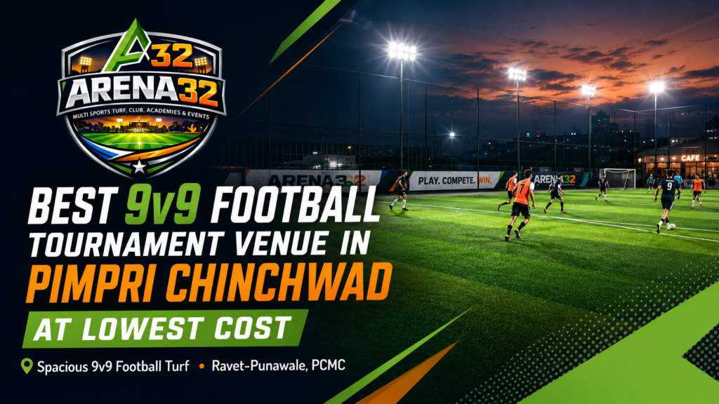 Best 9v9 football tournament venue in pimpri chinchwad